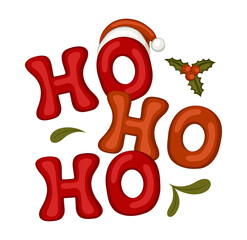 Wall Mural - Ho ho ho quote. Traditional Christmas phrase. Letters decorated with Santa's hat and mistletoe. Isolated objects on white background.