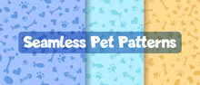 Set Of Seamless Patterns And Backgrounds With Paw Prints, Hearts, Bones And Fish. Abstract Vector Illustration For Pet Shop Websites And Prints, Social Media Posts, Animal Product Design