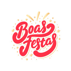 Poster - Boas Festas. Happy holidays in Portugues. Vector handwritten lettering card.