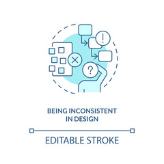 Wall Mural - Inconsistency turquoise concept icon. App usability. Common user experience problem abstract idea thin line illustration. Isolated outline drawing. Editable stroke. Arial, Myriad Pro-Bold fonts used