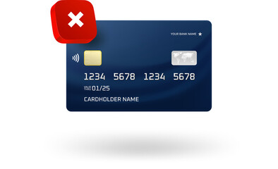 Aufkleber - Plastic bank card with cross mark icon isolated on white. Bank account clocked concept3d vector illustration