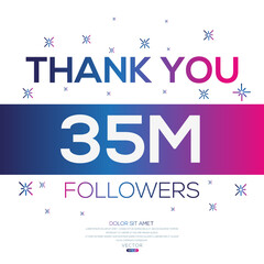 Wall Mural - Creative Thank you (35Million, 35000000) followers celebration template design for social network and follower ,Vector illustration.