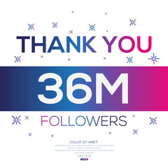 Poster - Creative Thank you (36Million, 36000000) followers celebration template design for social network and follower ,Vector illustration.