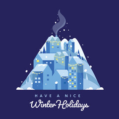 Poster - Have A Nice Winter Holidays Font With Snow Residential Chimney House Or Buildings Against Blue Background.