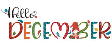 "December" Holidays Month Text Creative With Snowflakes, Flowers, Gnome And Leaves. Decoration Text Floral. Decoration Letters, Illustration December. Christmas 