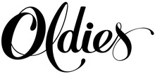 Oldies - Custom Calligraphy Text