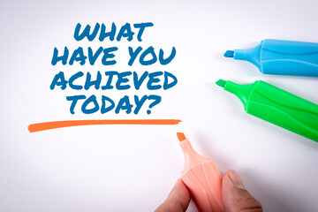 Wall Mural - What have you achieved today? Text and colored markers on a white background