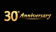 30 Anniversary Celebration. 30th Anniversary Celebration. 30 Year Anniversary Celebration With Glitter Shine And Black Background.