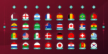 2022 World Qatar Football Cup National Flag Set. Flags Of All Countries Participating In The Final Part Of Soccer 2022 Competition In 8 Groups. Vector Illustration