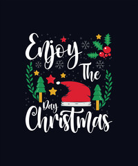 Wall Mural - Enjoy the day Christmas Christmas typography t shirt design