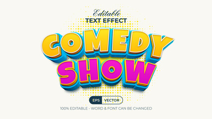 comedy show text effect style. Editable text effect.