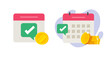 © vladwel - Pay utility bill payment date scheduled as recurring fee icon vector or success salary wage paycheck payday as subscription flat ui pictogram, monthly autopay credit loan and annual time subscription