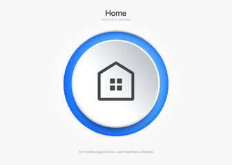 Poster - Minimal modern home, homepage, base, main page, house push button icon emblem symbol, sign. 3d blue home icon. Mobile app icons. Device UI UX mockup. Isolated vector elements.