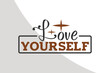 © DesignHouseBD (78) - Love yourself - Inspirational Svg File, Motivational Single, Inspirational Quotes, Motivational Quotes, Typography, crafters, Advice Svg Single, Motivational Cricut Files, Cut Files for Crafters, SVG
