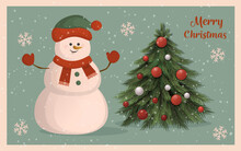 Merry Christmas And Happy New Year Postcard Or Poster Or Flyer Template. Cheerful Snowman With A Christmas Tree. Christmas Card In Vintage Style. Snowman Cartoon Character.