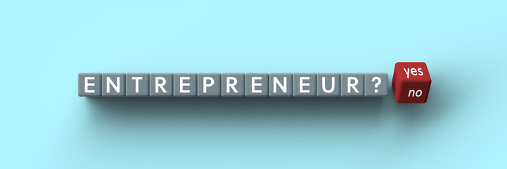 Wall Mural - 3d cubes with the question word entrepreneur yes/no