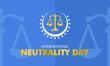 © Aries - International Day of Neutrality, International Day of Neutrality banner design, International Day of Neutrality Background, International Day of Neutrality Background with justice system