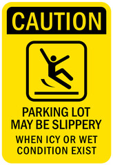 Sticker - Icy warning sign parking lot may slippery when icy or wet