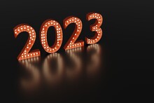2023 Inscription Of Glowing Bulbs On A Dark Background, Orange Sign, Showcase, End Of 2022, 3d Rendering