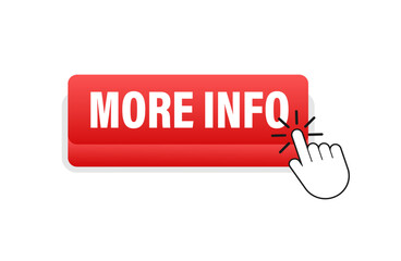 Wall Mural - more info button with cursor. vector stock illustration.