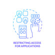 Restricting access for applications blue gradient concept icon. Personal data. Smartphone security tip abstract idea thin line illustration. Isolated outline drawing. Myriad Pro-Bold font used