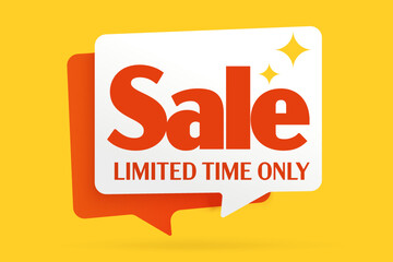 Sticker - Sale limited time only promotion sticker label. Web banner design element with speech bubble and discount announcing text vector illustration. Sale offer for shopping on weekend or black fiday