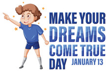 Make Your Dreams Come True Day Banner Design