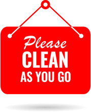 Please Clean As You Go Vector Sign