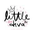 Little diva slogan text and crown drawing. Vector illustration design for kids fashion graphics, t-shirt prints, posters, stickers.