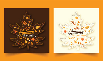 Wall Mural - Autumn Is Coming Font On Sticker Style Maple Leaf Against Background In Brown And White Color. Social Media Post Or Template Set.