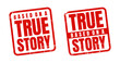 Rubber stamp design Based on a True Story. Vector Illustration EPS 10