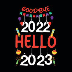 Wall Mural - Goodbye 2022 Hello 2023 - new year festival typographic vector design