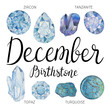 December birthstones set: Zircon Tanzanite Blue Topaz Turquoise. Watercolor crystals with hand lettering isolated on white background. Healing crystals, zodiac stones