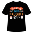 I can get you on the naughty list Happy Halloween shirt print template, Pumpkin Fall Witches Halloween Costume shirt design