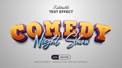 Comedy night show text effect 3d style. Editable text effect.