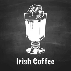 Wall Mural - irish coffee cocktail hand drawn with chalk on a blackboard with lettering. isolated vector graphic