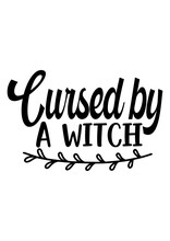 Cursed By A Witch