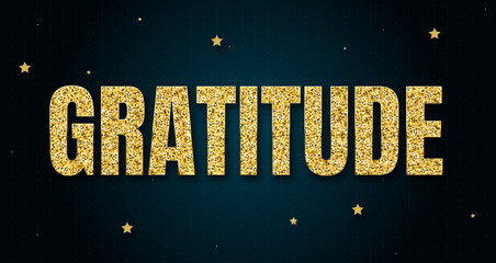 gratitude in shiny golden color, stars design element and on dark background.