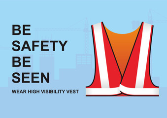 Poster and banner design for the importance of wearing safety vest at the workplace. High visibility jacket.