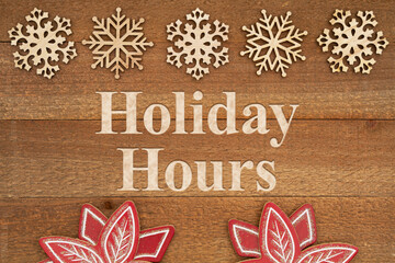 Wall Mural - Holidays Hours message with snowflakes on weathered wood