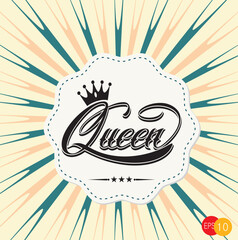 Wall Mural - Hand lettering with word Queen .Crown and Queen typography