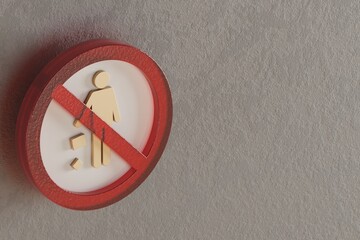Poster - Beautiful abstract illustration Forbidden, litter, problem, prohibition symbol icon on a grey background. 3d rendering illustration. Background pattern for design..