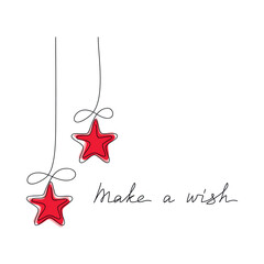 Wall Mural - Make A Wish slogan quote with linear star icon. Vector handwritten lettering. Modern line calligraphy, text design, print, banner, poster, winter holiday greeting card, Christmas tree ornament.