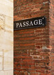 Passage Sign on a Passageway between university buildings leading to the Turf Tavern Pub, Oxford, United Kingdom.