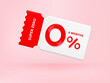 3D Gift voucher with coupon Zero Percentage. For business promotion sales and Discount online purchases. Tag label, banner with super zero 0% discount. 3d rendering.