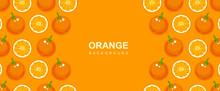 Orange Fruits Frame. Оrange Background With Oranges. Colored Flat Illustration. Vector Eps10