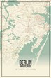 Retro US city map of Berlin, Maryland. Vintage street map.