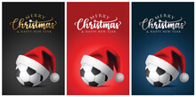 Soccer Balls And Santa Claus Hat - Merry Christmas Greeting Cards - Vector Design Illustration Set Of Black - Red - Blue Background