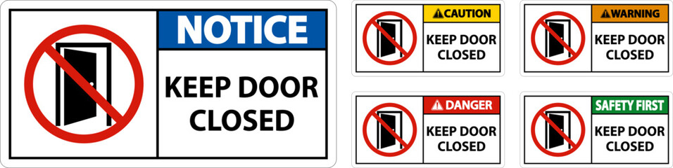 Keep Door Closed Sign On White Background