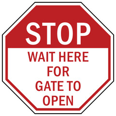 Canvas Print - stop at gate sign and labels do not pass until gate open